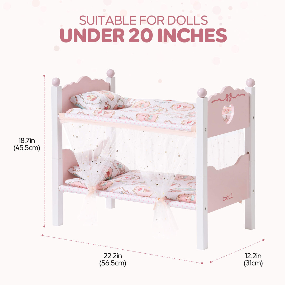 ROBUD pink princess wooden doll bunk bed with dimensions labeled showing it suits dolls under 20 inches, with star curtains and cupcake bedding