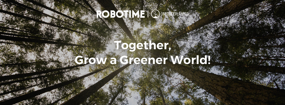 Robotime sustainability banner showing tall forest canopy photographed from below with text Together Grow a Greener World in white